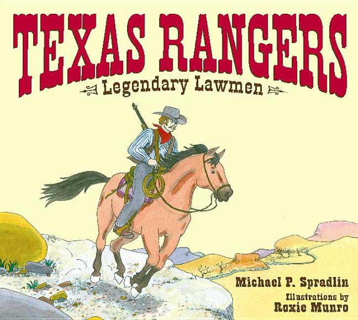 Texas Rangers: Legendary Lawmen