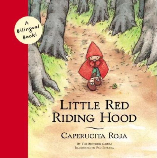 Little Red Riding Hood / Caperucita Roja