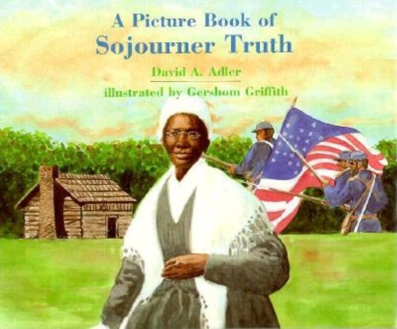 A Picture Book of Sojourner Truth