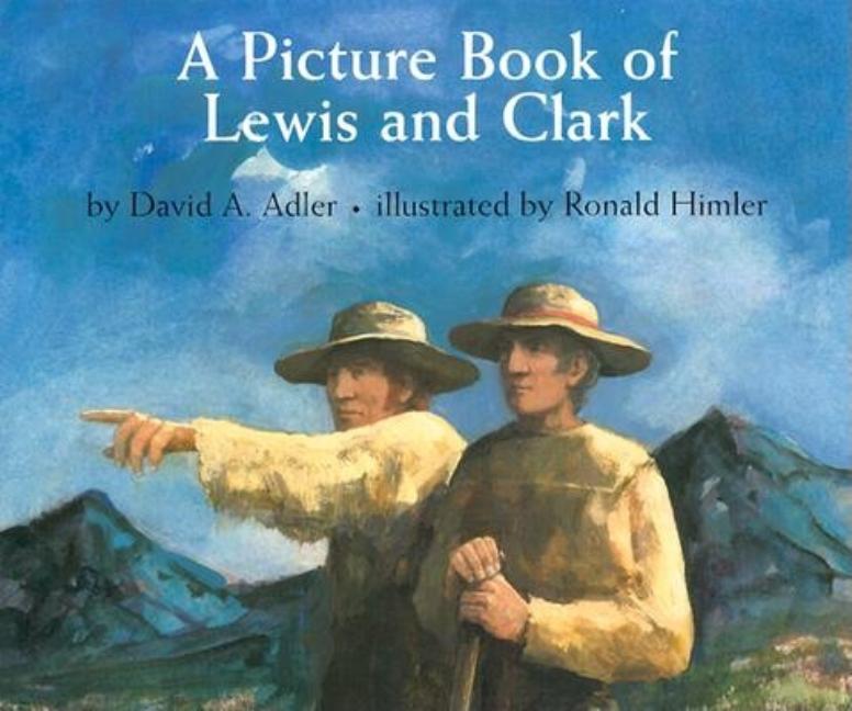 A Picture Book of Lewis and Clark