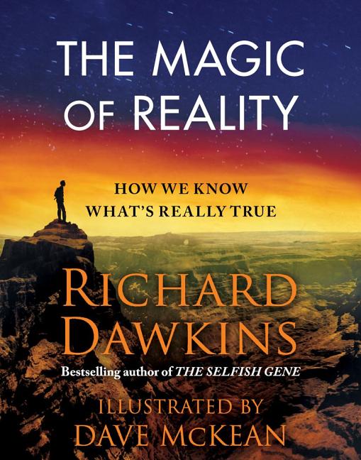 The Magic of Reality: How We Know What's Really True