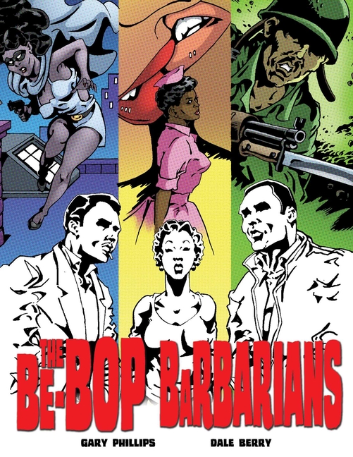 Be-Bop Barbarians, The: A Graphic Novel