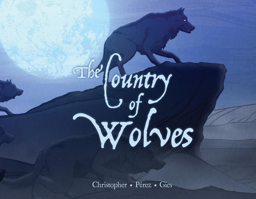 The Country of Wolves