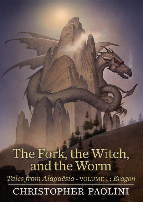 The Fork, the Witch, and the Worm: Tales from Alagaësia