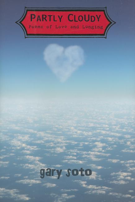 Partly Cloudy: Poems of Love and Longing