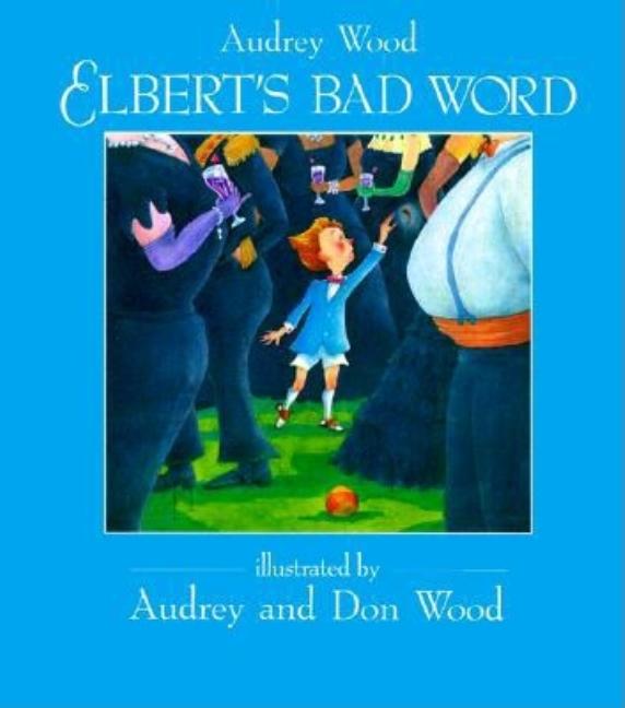 Elbert's Bad Word