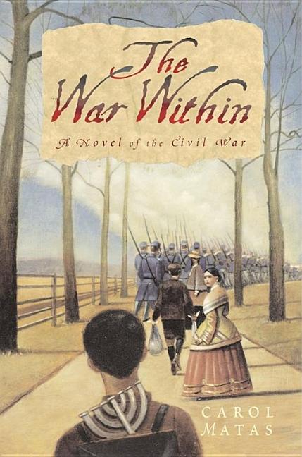 The War Within: A Novel of the Civil War