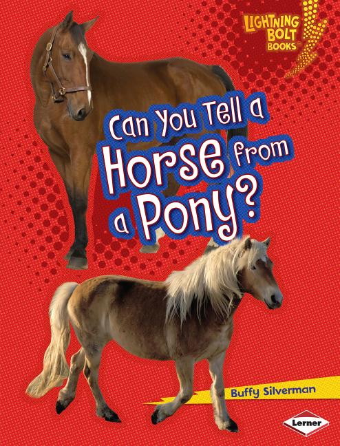 Can You Tell a Horse from a Pony?