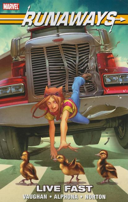 Runaways, Vol. 7: Live Fast