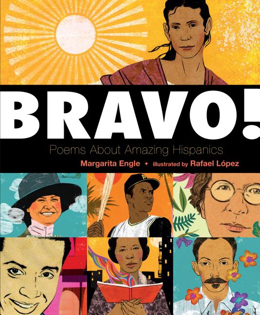 Bravo!: Poems about Amazing Hispanics