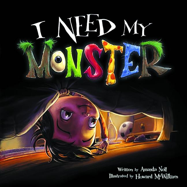 I Need My Monster