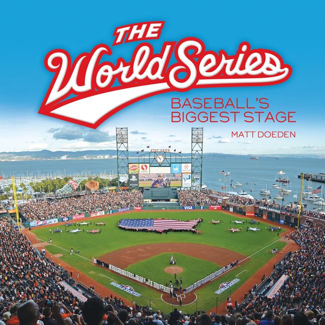 The World Series: Baseball's Biggest Stage