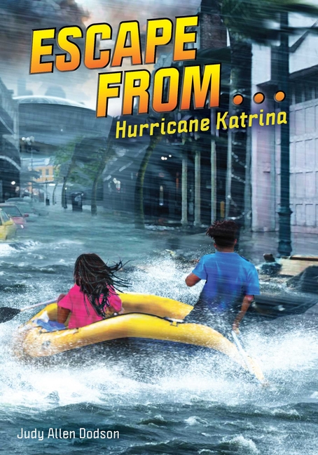 Escape from... Hurricane Katrina