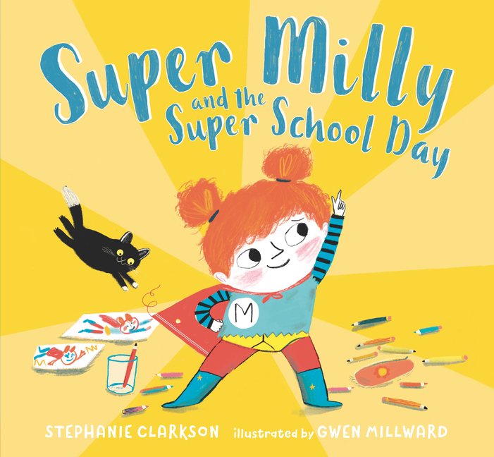 Super Milly and the Super School Day