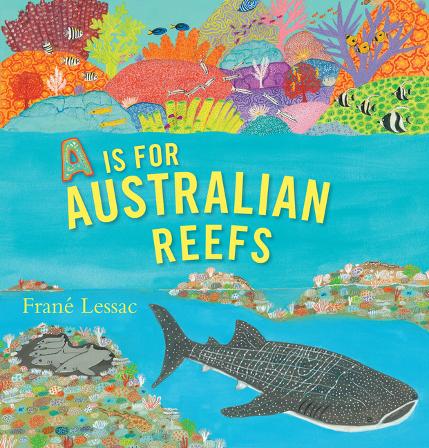 A is for Australian Reefs