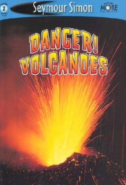 Danger! Volcanoes