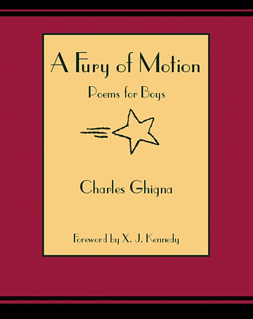 A Fury of Motion: Poems for Boys