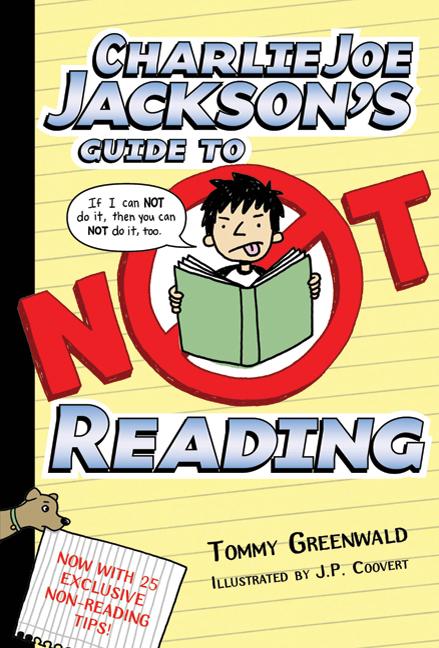 Charlie Joe Jackson's Guide to Not Reading