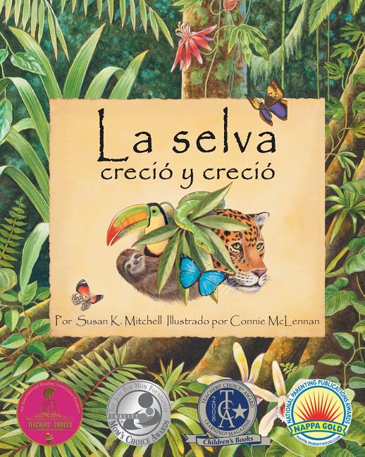 La selva creció y creció