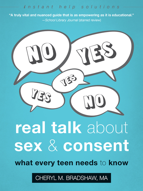 Real Talk about Sex and Consent: What Every Teen Needs to Know