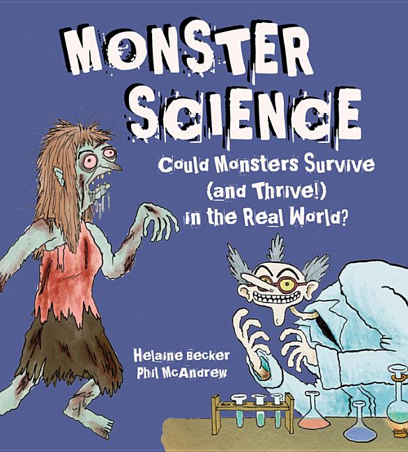 Monster Science: Could Monsters Survive (and Thrive!) in the Real World?