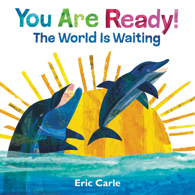 You Are Ready!: The World Is Waiting