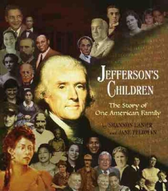 Jefferson's Children: The Story of One American Family