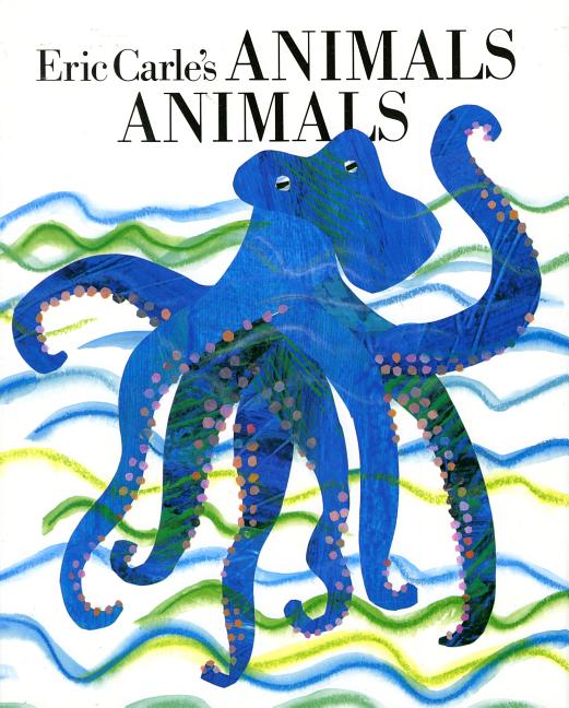 Eric Carle's Animals Animals