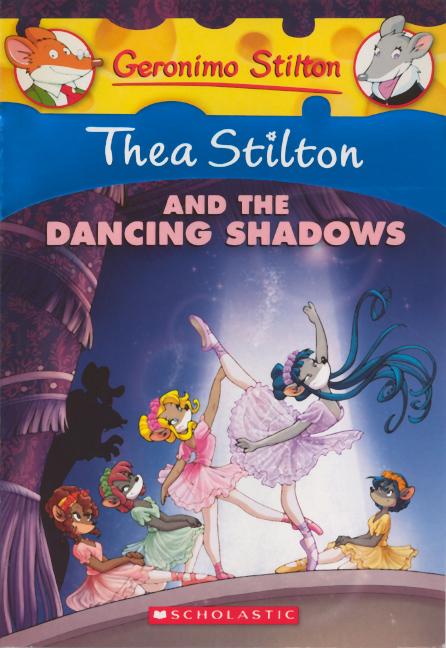 Thea Stilton and the Dancing Shadows