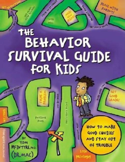 The Behavior Survival Guide for Kids