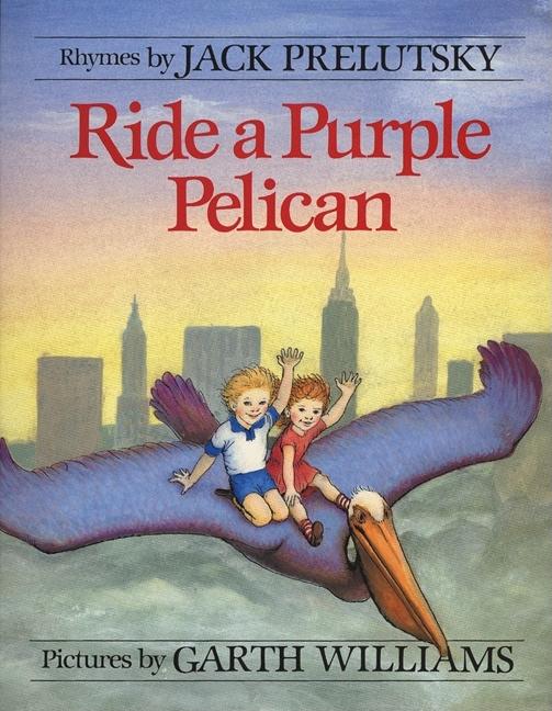 Ride a Purple Pelican