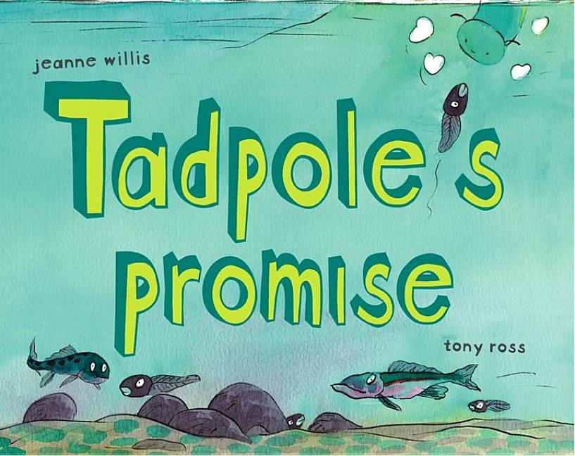 Tadpole's Promise