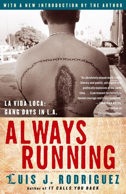 Always Running: La Vida Loca: Gang Days in L.A.