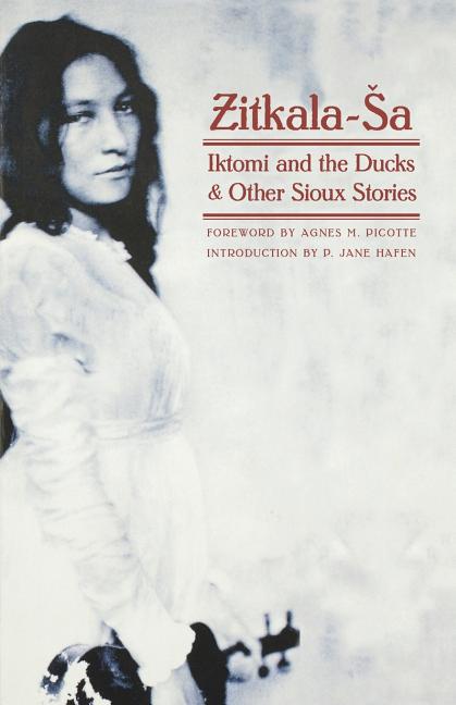 Iktomi and the Ducks: And Other Sioux Stories