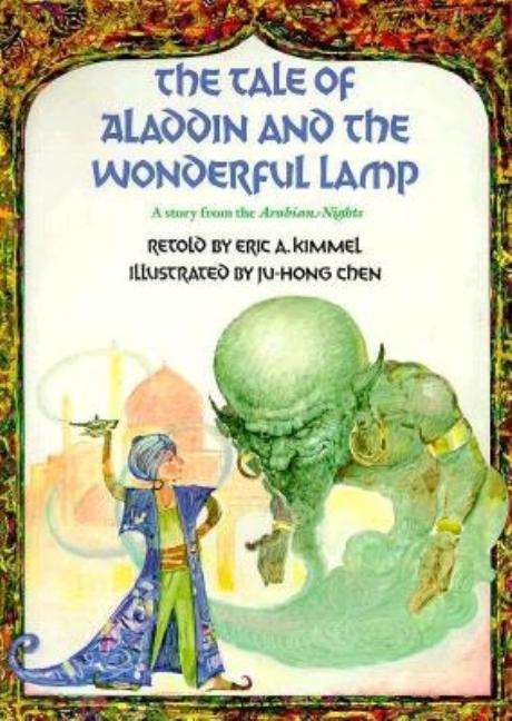 The Tale of Aladdin and the Wonderful Lamp