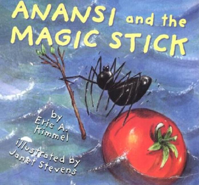 Anansi and the Magic Stick