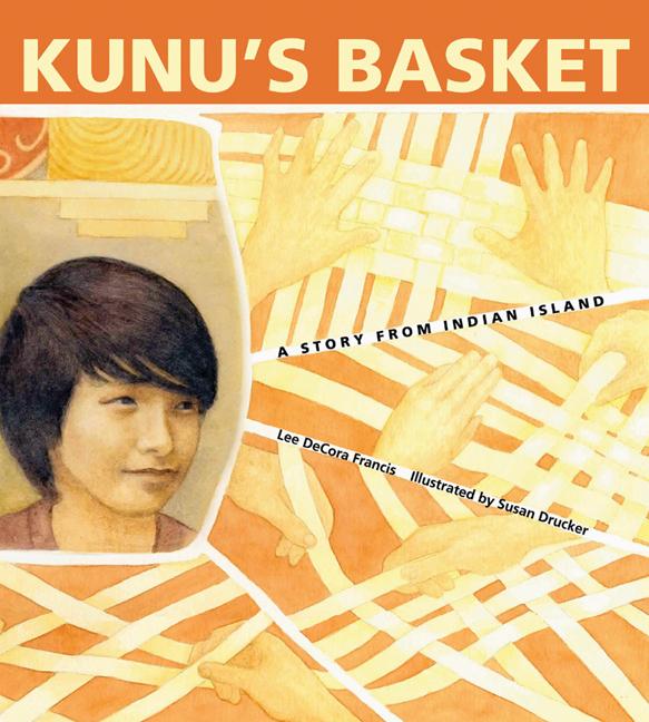 Kunu's Basket: A Story from Indian Island