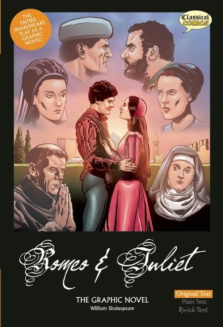 Romeo and Juliet: The Graphic Novel