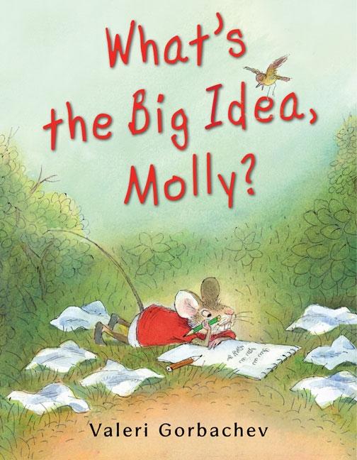 What's the Big Idea, Molly?