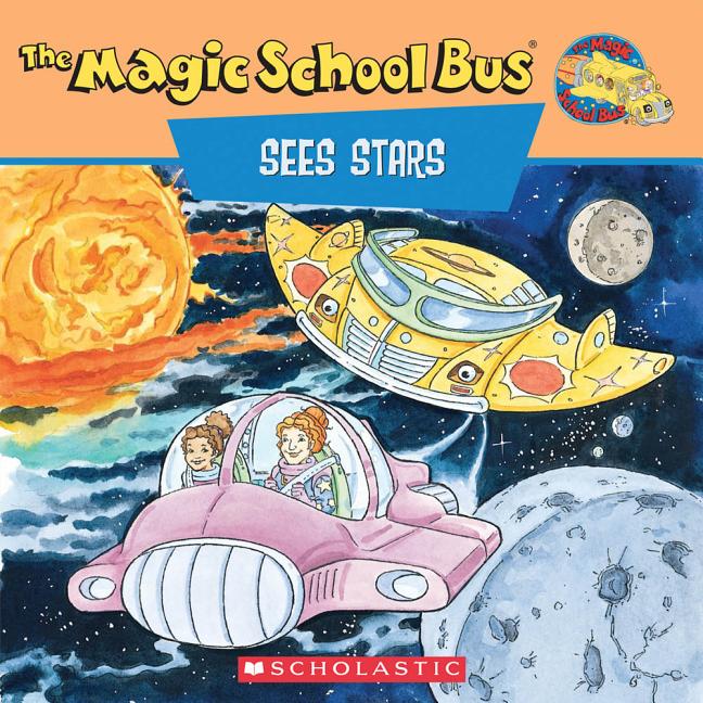 The Magic School Bus Sees Stars: A Book about Stars