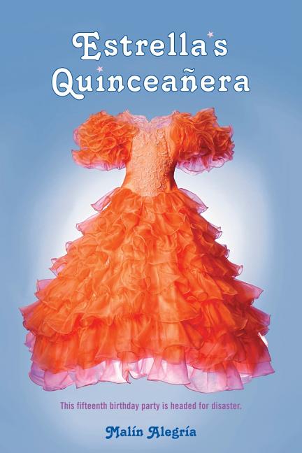 Estrella's Quinceanera