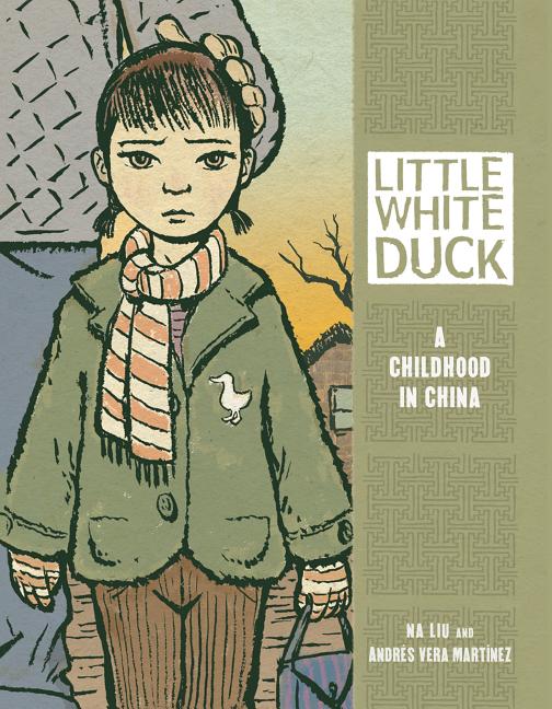 Little White Duck: A Childhood in China