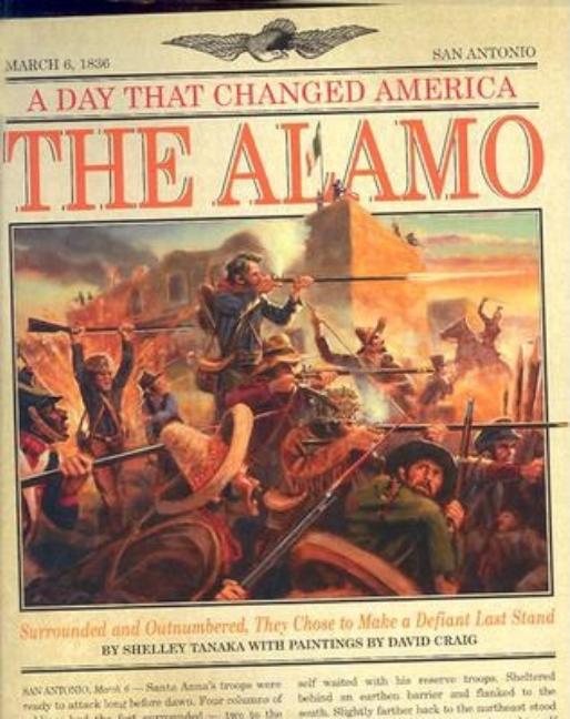 A Day That Changed America: The Alamo