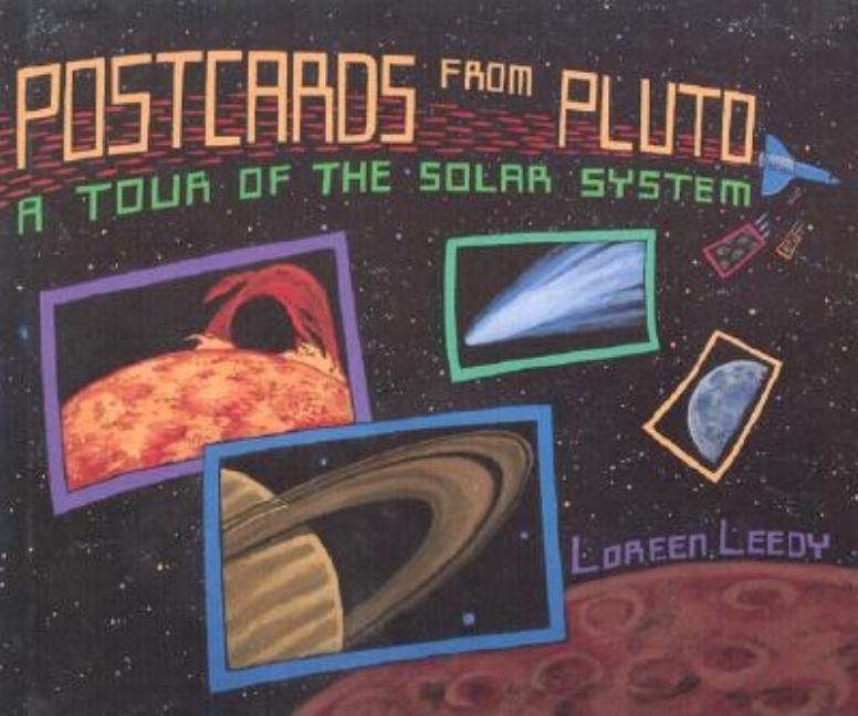 Postcards from Pluto: A Tour of the Solar System