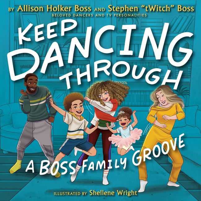 Keep Dancing Through: A Boss Family Groove