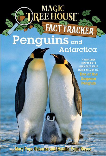 Penguins and Antarctica: A Nonfiction Companion to Eve of the Emperor Penguin