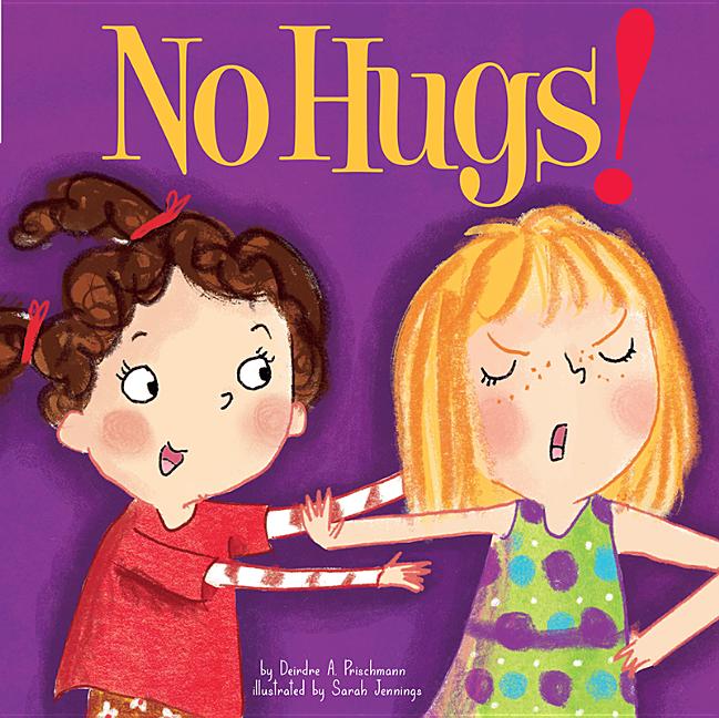 No Hugs!