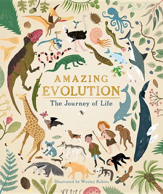 Amazing Evolution: The Journey of Life