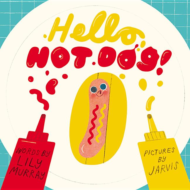 Hello, Hot Dog