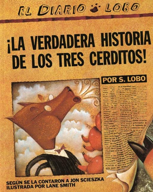 ¡La verdadera historia de los tres cerditos!